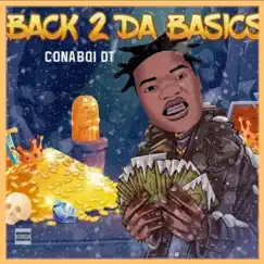 Back To the Basics - Single by Conaboi DT album reviews, ratings, credits