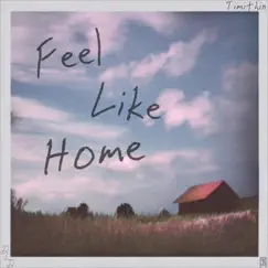 Feel Like Home Song Lyrics