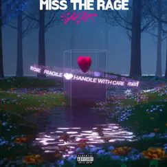 Miss the Rage Song Lyrics