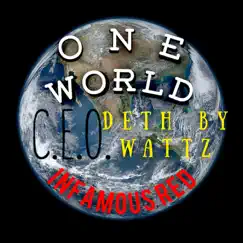 One World (feat. Infamous Red & Deth by Wattz) - Single by C.E.O. album reviews, ratings, credits