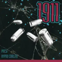 1911 (feat. Hypno Carlito) - Single by Presi album reviews, ratings, credits