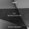 I'll Never Leave You - Single album lyrics, reviews, download