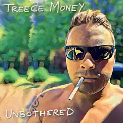 Unbothered by Treece Money album reviews, ratings, credits
