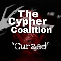 The Cypher Coalition - Cursed (feat. OpenMind, The AmazingEd, Voyage & Jaream) - Single by Karasama Beats album reviews, ratings, credits