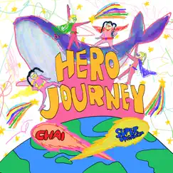 HERO JOURNEY (feat. Superorganism) - Single by CHAI album reviews, ratings, credits