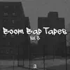 Boom Bap Tapes, Vol. 5 album lyrics, reviews, download