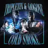 Cold Smoke (feat. 410GONE) - Single album lyrics, reviews, download
