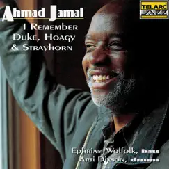 I Remember Duke, Hoagy And Strayhorn by Ahmad Jamal album reviews, ratings, credits