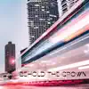 Behold the Crown album lyrics, reviews, download