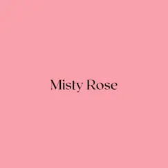 Misty Rose Song Lyrics