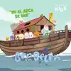 En El Arca De Noé - Single album lyrics, reviews, download