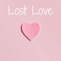 Lost Love - Single by Mr. Jello, Snoozegod & eleven album reviews, ratings, credits