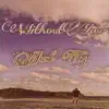 WithoutYou - Single album lyrics, reviews, download