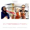 Intersection (Playing and Didjing) - Single album lyrics, reviews, download