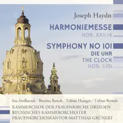 Joseph Haydn: Harmoniemesse / Symphony 101 