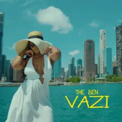 Vazi - Single by The Ben album reviews, ratings, credits