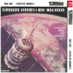 Satellite Images, Vol. 1 & 2 by Jeff Newmann album reviews, ratings, credits