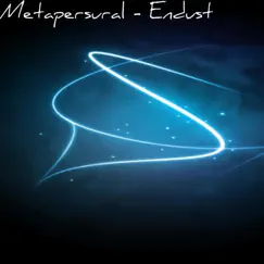 Endust - Single by Metapersural album reviews, ratings, credits