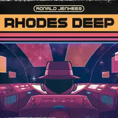 Rhodes Deep by Ronald Jenkees album reviews, ratings, credits