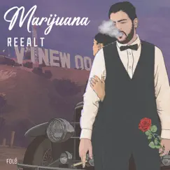 Marijuana - Single by REEALT album reviews, ratings, credits