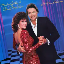 It Takes Believers by Mickey Gilley & Charly McClain album reviews, ratings, credits