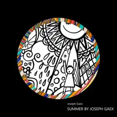 Summer By Joseph Gaex by Joseph Gaex album reviews, ratings, credits