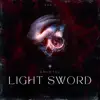 Light Sword album lyrics, reviews, download