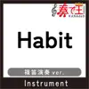 habit bamboo flute ver.Original by SEKAI NO OWARI song lyrics
