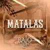 Matalas - Single album lyrics, reviews, download