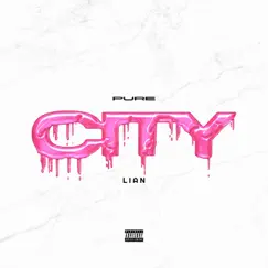 City - Single by Pure & LIAN album reviews, ratings, credits