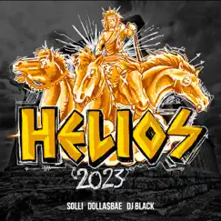 Helios 2023 - Single by Dolla$Bae, DJ Black & Solli album reviews, ratings, credits