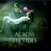 Across the Tides - Single album lyrics, reviews, download