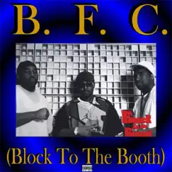 Block To the Booth by B.F.C. album reviews, ratings, credits