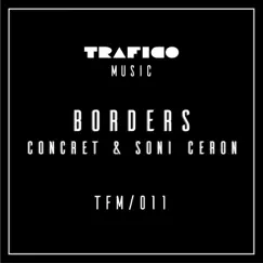 Borders (Metrika Acid Remix) Song Lyrics