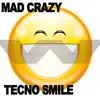 Tecno Smile - Single album lyrics, reviews, download