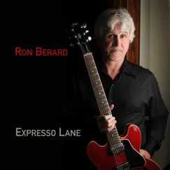 Expresso Lane by Ron Berard album reviews, ratings, credits