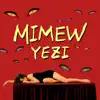 MIMEW - Single album lyrics, reviews, download