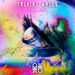 Talking Walls - Single by Oma amO album reviews, ratings, credits