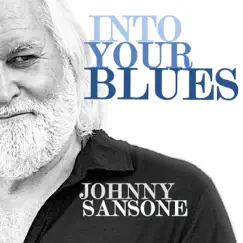 Into Your Blues Song Lyrics