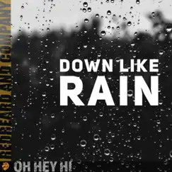 Down Like Rain (feat. Marvin Byas IV) Song Lyrics