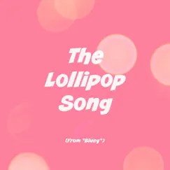 The Lollipop Song (From 