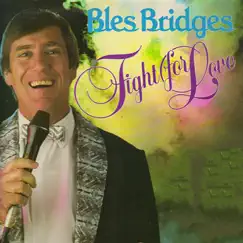 Fight for Love by Bles Bridges album reviews, ratings, credits