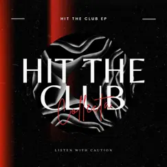 Hit the Club - Single by Collecta album reviews, ratings, credits