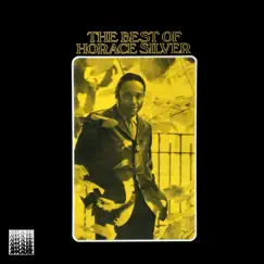 The Best of Horace Silver by Horace Silver album reviews, ratings, credits