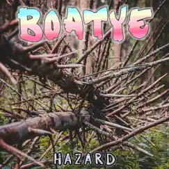 Hazard - Single by BOATYE album reviews, ratings, credits