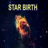 Star Birth - Single album lyrics, reviews, download