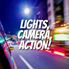 Lights, Camera, Action! (Radio Edit) Song Lyrics