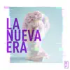 La nueva era - Single album lyrics, reviews, download