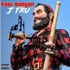 Paul Bunyan - Single by JTRU album reviews, ratings, credits