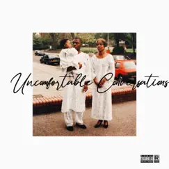 Uncomfortable Conversations (feat. Mr Reed) Song Lyrics